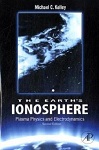 The Earth's Ionosphere: Plasma Physics and Electrodynamics by Michael C. Kelley